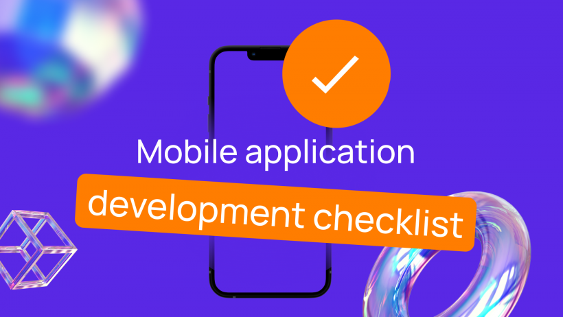 Mobile application development checklist | Wezom Company