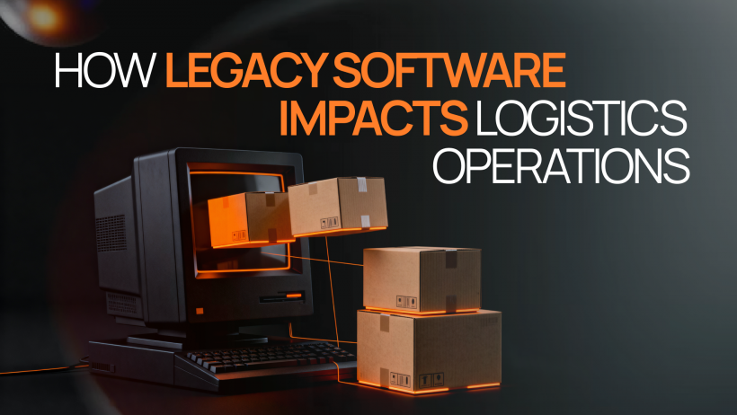 Legacy Systems in Logistics: How Outdated Software Affects Operations