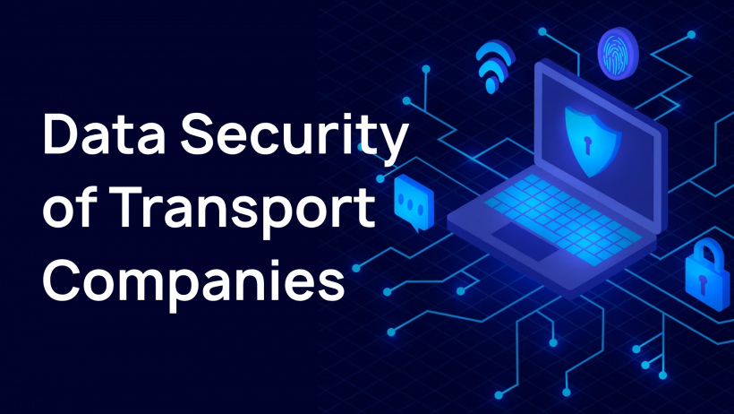 How Can You Solve Problems with Data Security in Transport Companies
