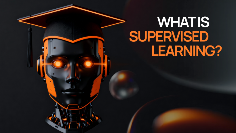 Supervised Learning: Definition, Algorithms and Examples