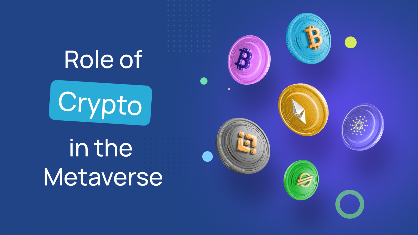 Role of Crypto in the Metaverse | Wezom Company