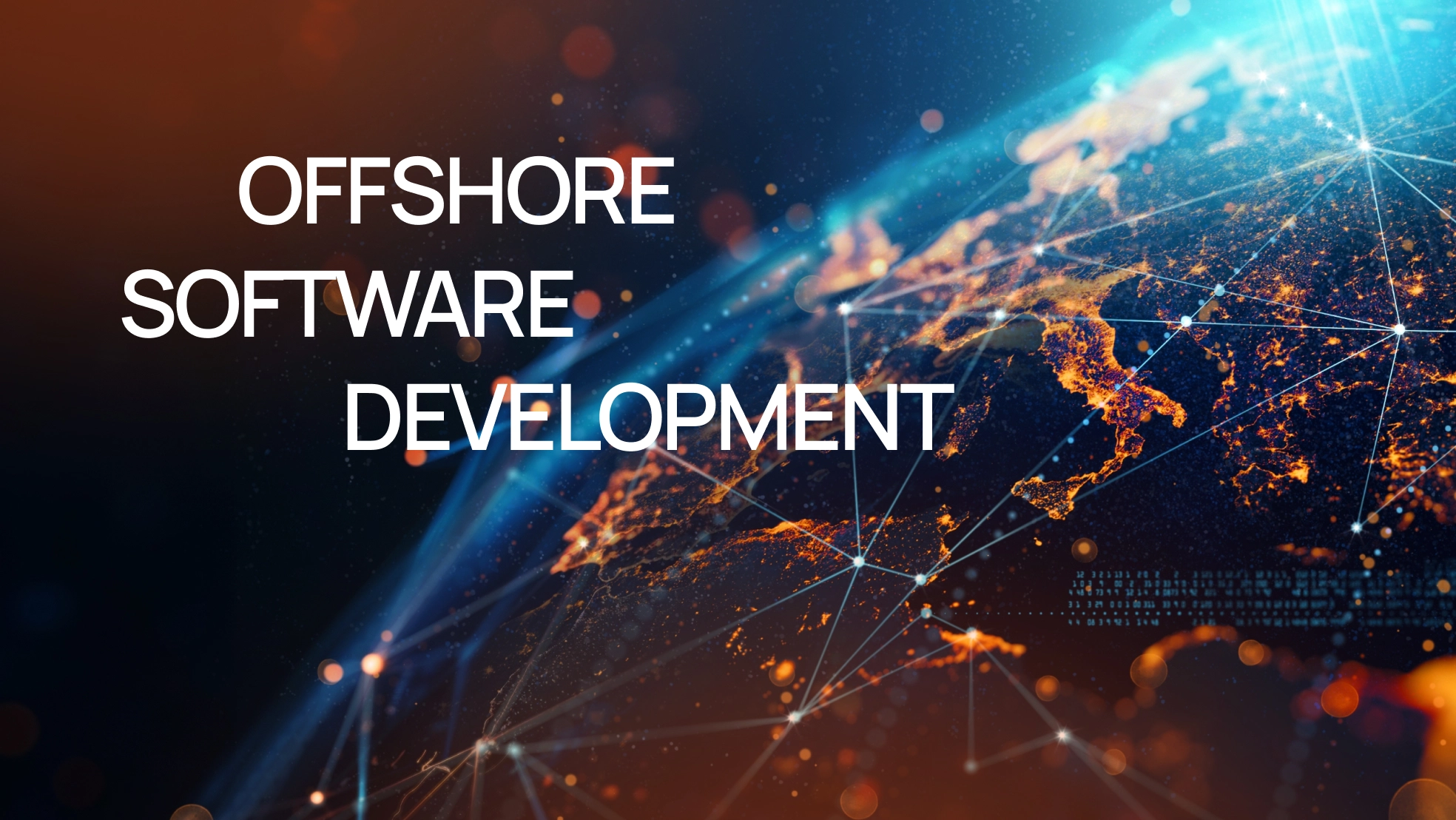 Offshore Software Development: Benefits, Risks, and Best Practices